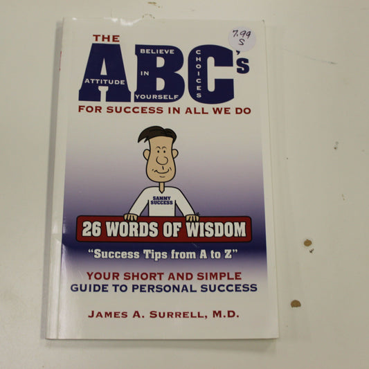 THE ABC'S FOR SUCCESS IN ALL WE DO