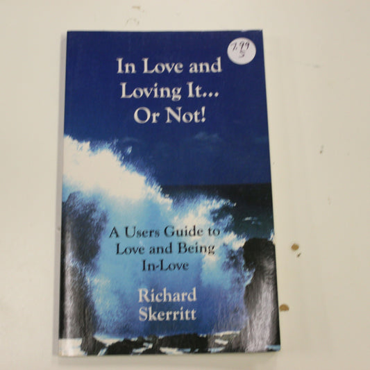 IN LOVE AND LOVING IT…OR NOT!