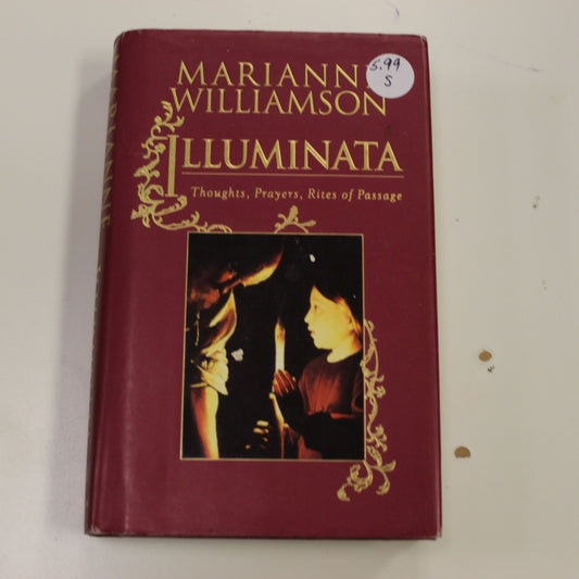 ILLUMINATA THOUGHTS, PRAYERS, RITES OF PASSAGE