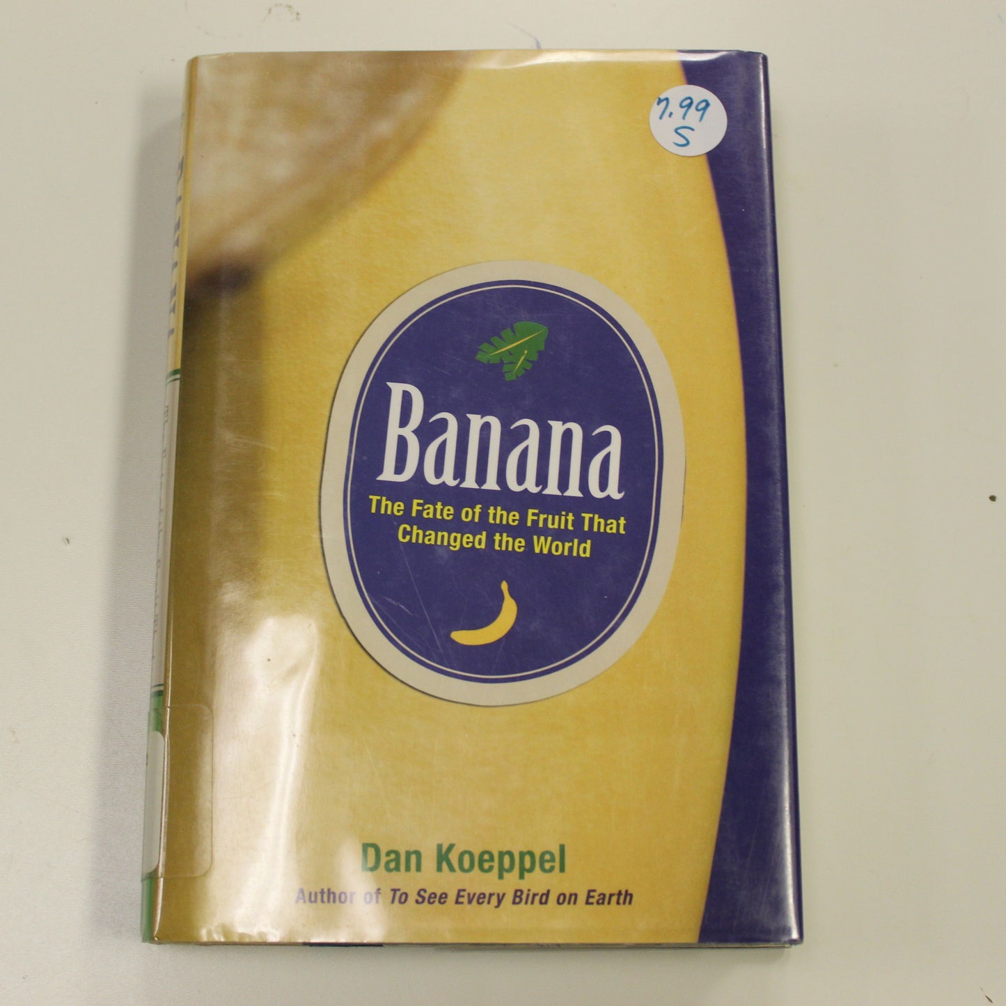 BANANA THE FATE OF THE FRUIT THAT CHANGED THE WORLD