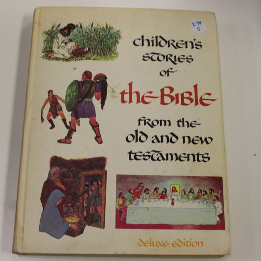 CHILDREN'S STORIES OF THE BIBLE FROM THE OLD AND NEW TESTAMENTS