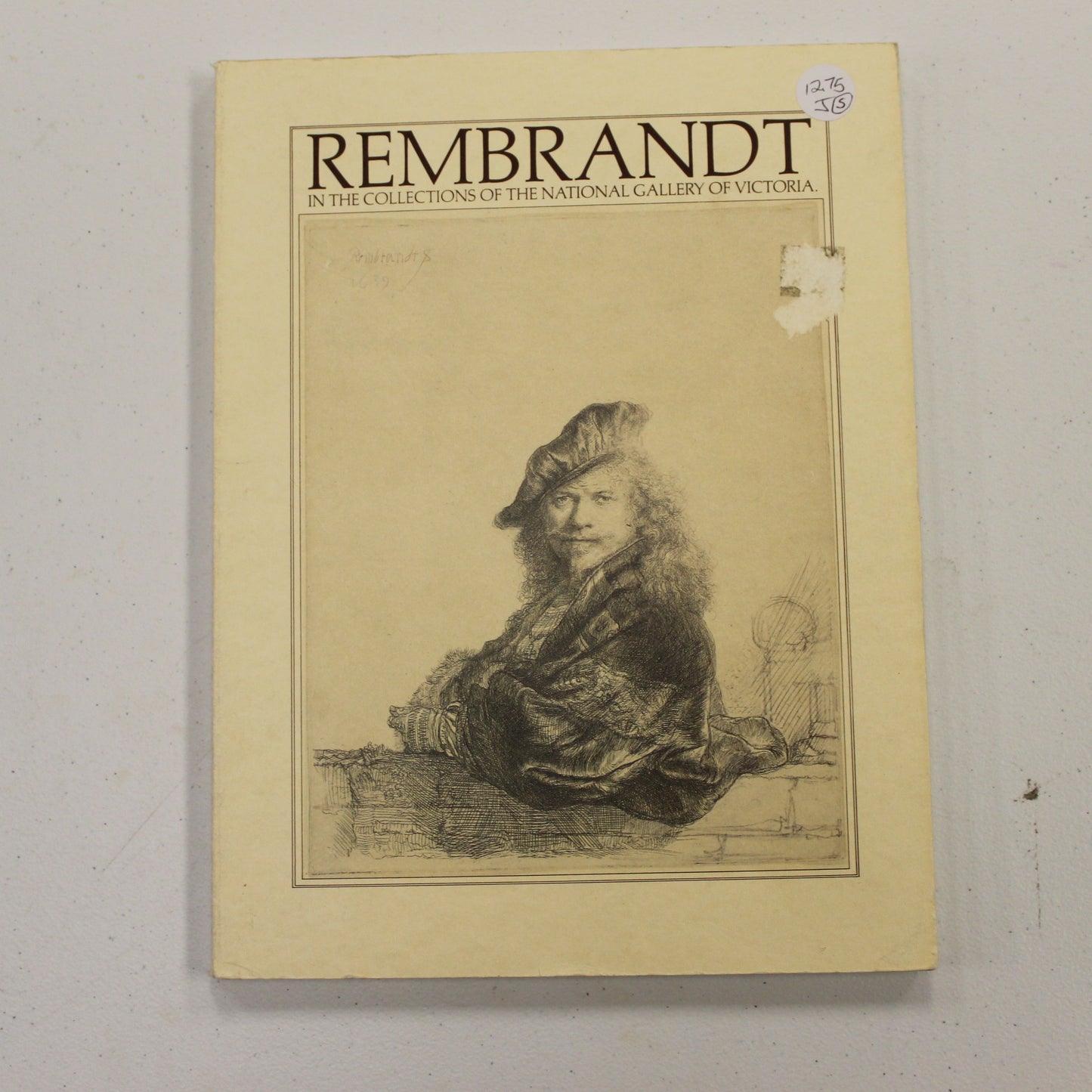 REMBRANDT IN THE COLLECTIONS OF THE NATIONAL GALLERY OF VICTORIA