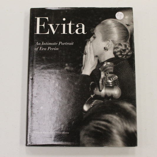 EVITA AN INTIMATE PORTRAIT OF EVA PERON