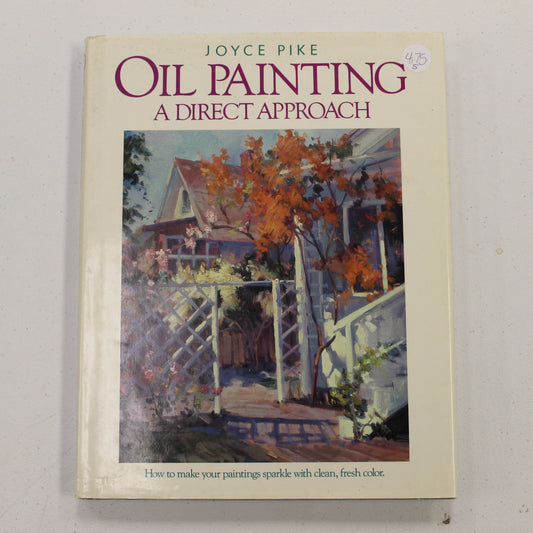 OIL PAINTING: A DIRECT APPROACH