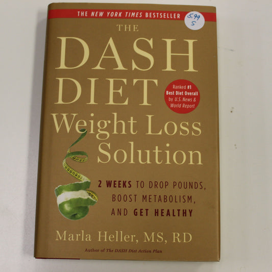 THE DASH DIET WEIGHT LOSS SOLUTION