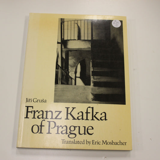 FRANZ KAFKA OF PRAGUE