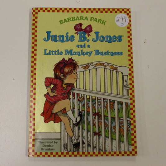 JUNIE B. JONES: AND A LITTLE MONKEY BUSINESS