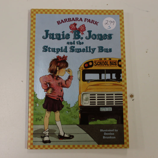 JUNIE B. JONES AND THE STUPID SMELLY BUS