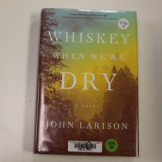 WHISKEY WHEN WE'RE DRY