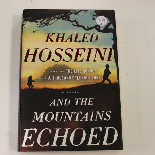 AND THE MOUNTAINS ECHOED
