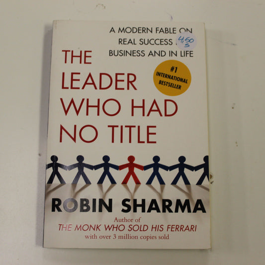 THE LEADER WHO HAD NO TITLE