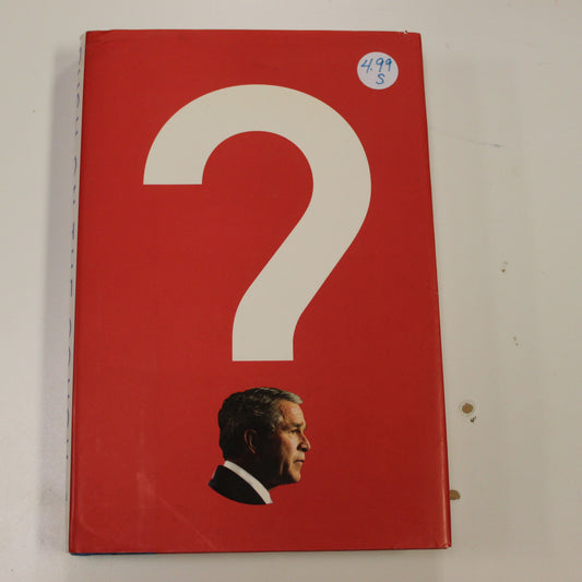 BUSH ON THE COUCH INSIDE THE MIND OF THE PRESIDENT