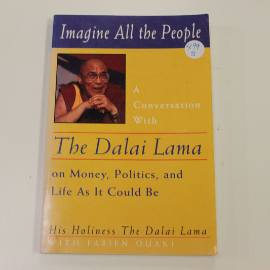 IMAGINE ALL THE PEOPLE A CONVERSATION WITH THE DALAI LAMA