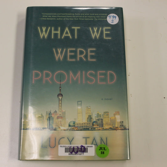 WHAT WE WERE PROMISED