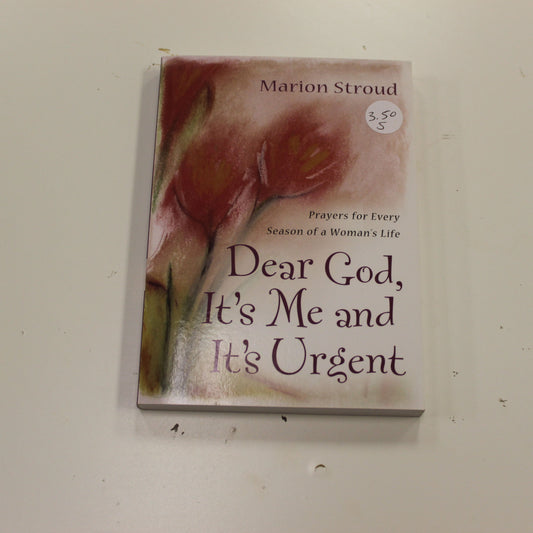 DEAR GOD, IT'S ME AND IT'S URGENT