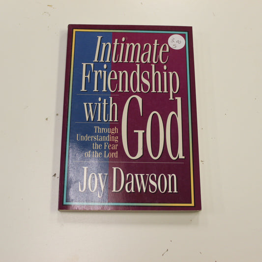 INTIMATE FRIENDSHIP WITH GOD