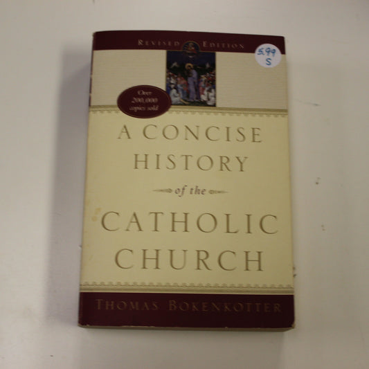 A CONCISE HISTORY OF THE CATHOLIC CHURCH