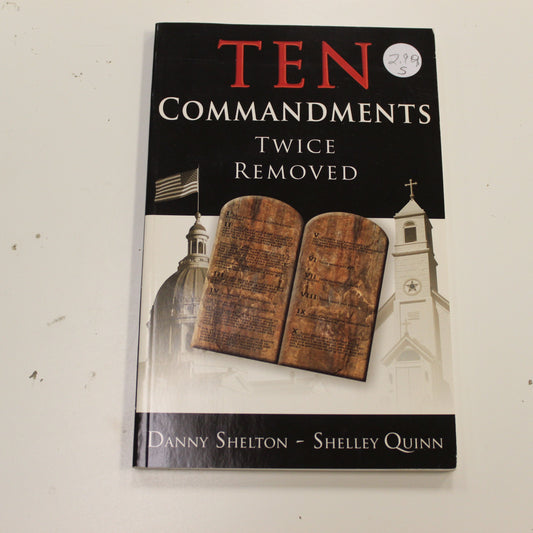 TEN COMMANDMENTS TWICE REMOVED