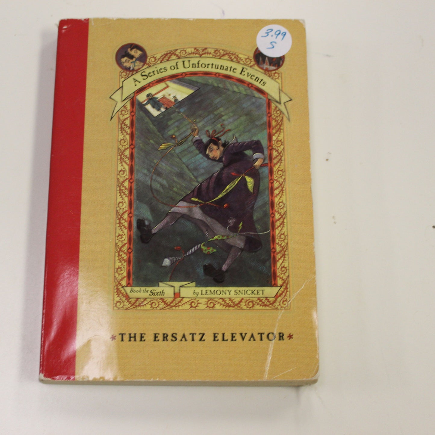 A SERIES OF UNFORTUNATE EVENTS: THE ERSATZ ELEVATOR, BOOK THE SIXTH