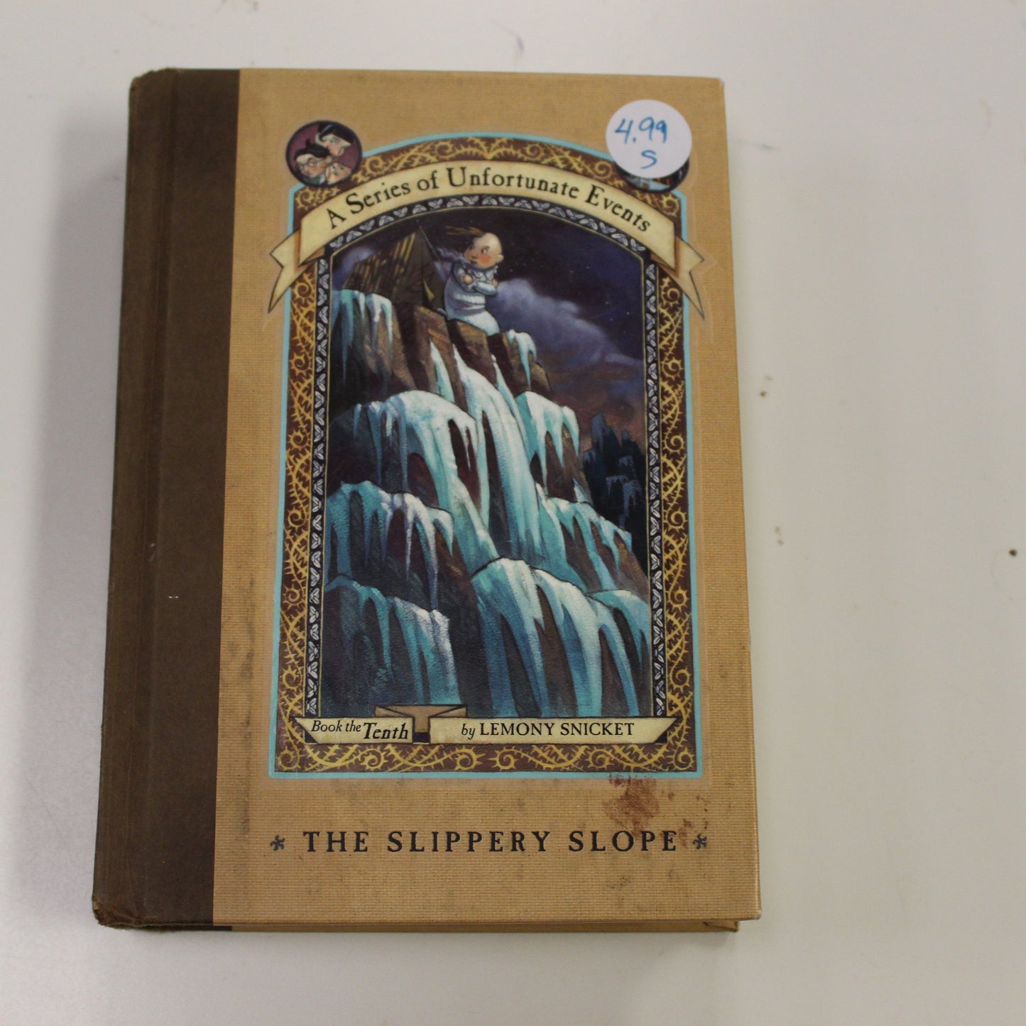 A SERIES OF UNFORTUNATE EVENTS: THE SLIPPERY SLOPE, BOOK THE TENTH