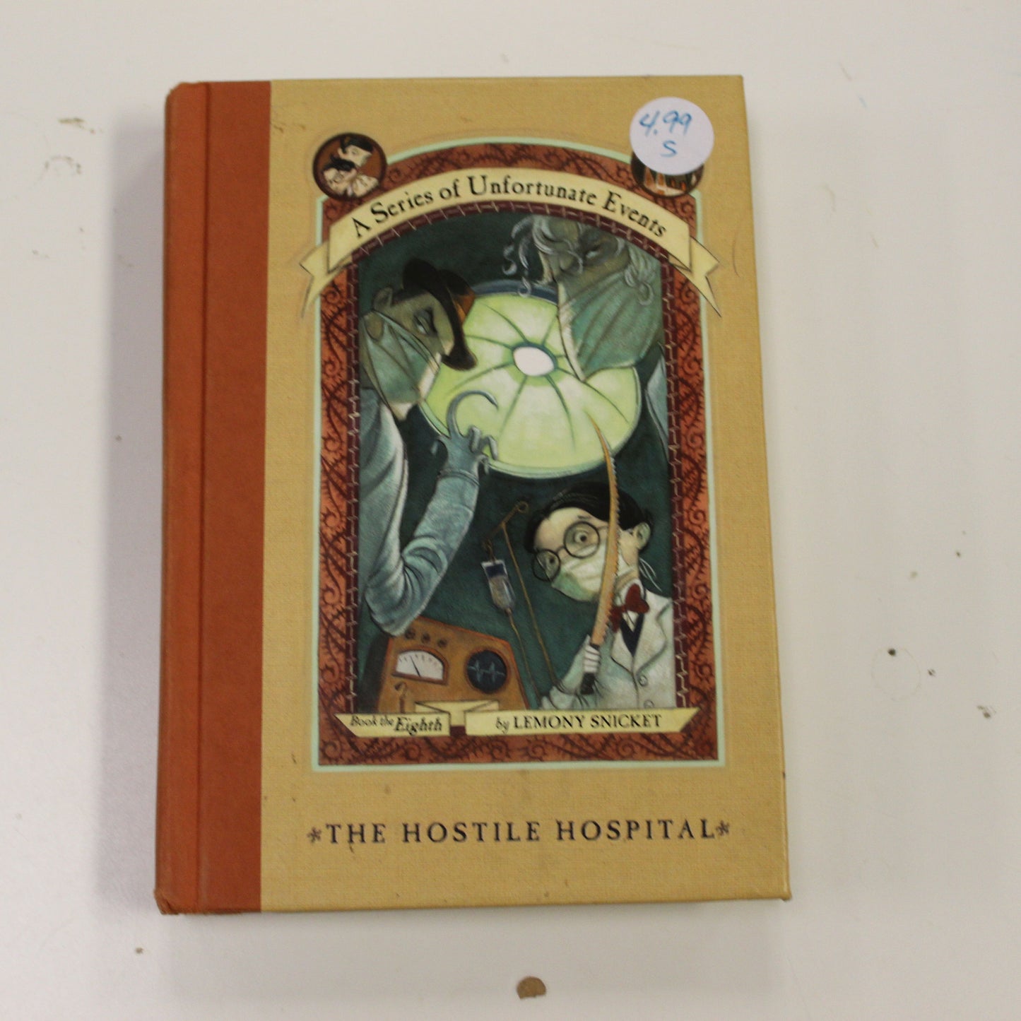 A SERIES OF UNFORTUNATE EVENTS: THE HOSTILE HOSPITAL, BOOK THE EIGHTH