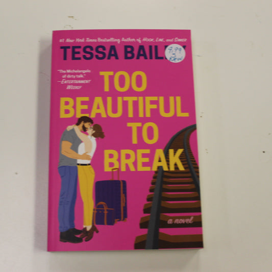 TOO BEAUTIFUL TO BREAK