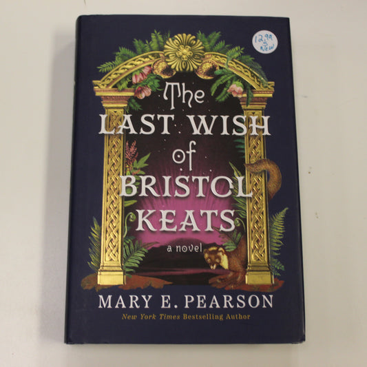 THE LAST WISH OF BRISTOL KEATS