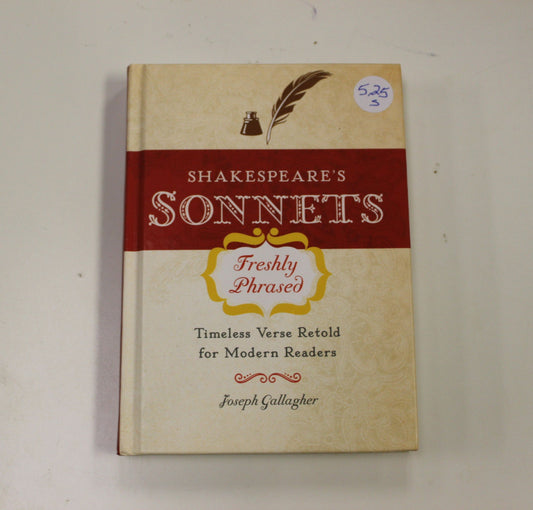 SHAKESPEARE'S SONNENETS FRESHLY PHRASED