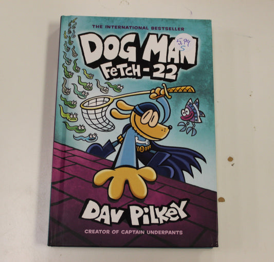 DOG MAN FETCH-22