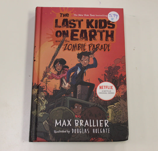 THE LAST KIDS ON EARTH AND THE ZOMBIE PARADE