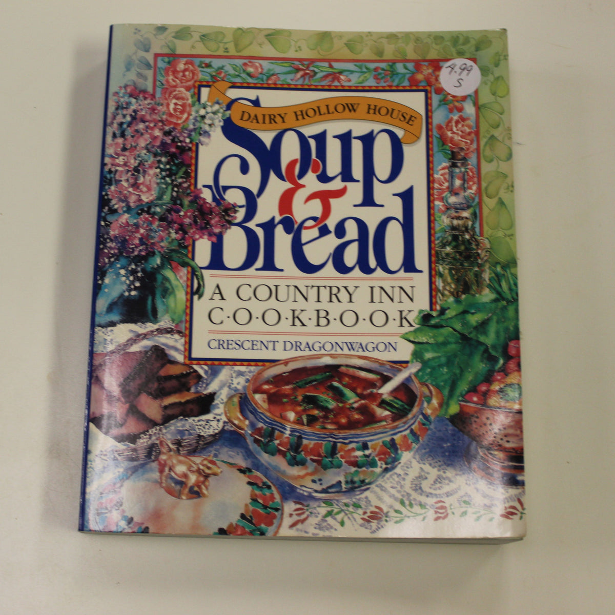 SOUP & BREAD A COUNTRY INN COOKBOOK