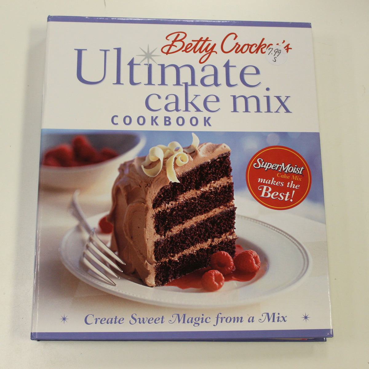 BETTY CROCKER'S ULTIMATE CAKE MIX COOKBOOK