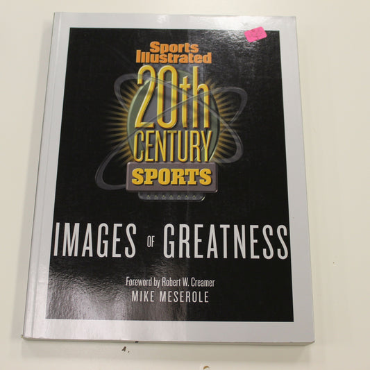 20TH CENTURY SPORTS IMAGES OF GREATNESS