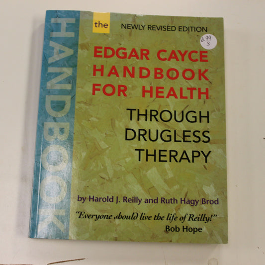 EDGAR CAYCE HANDBOOK FOR HEALTH THROUGH DRUGLESS THERAPY