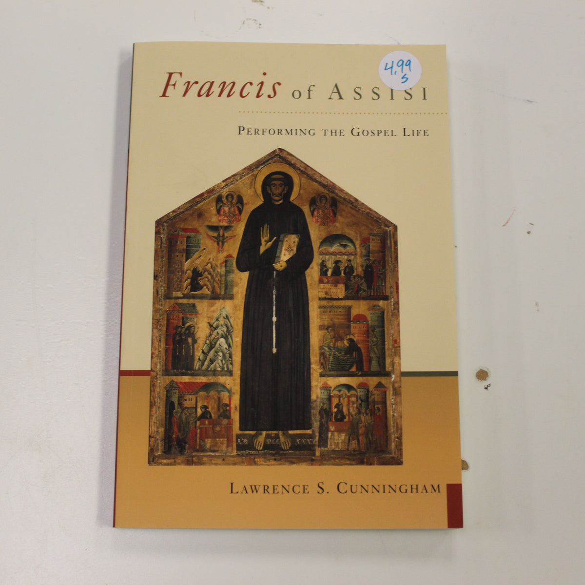FRANCIS OF ASSISI PERFORMING THE GOSPEL LIFE