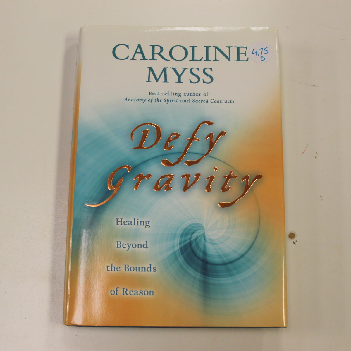 DEFY GRAVITY - HEALING BEYOND THE BOUNDS OF REASON