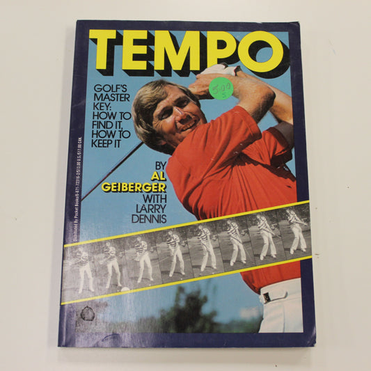TEMPO GOLF'S MASTER KEY: HOW TO FIND IT, HOW TO KEEP IT