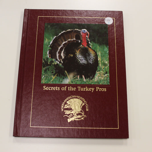 SECRETS OF THE TURKEY PROS