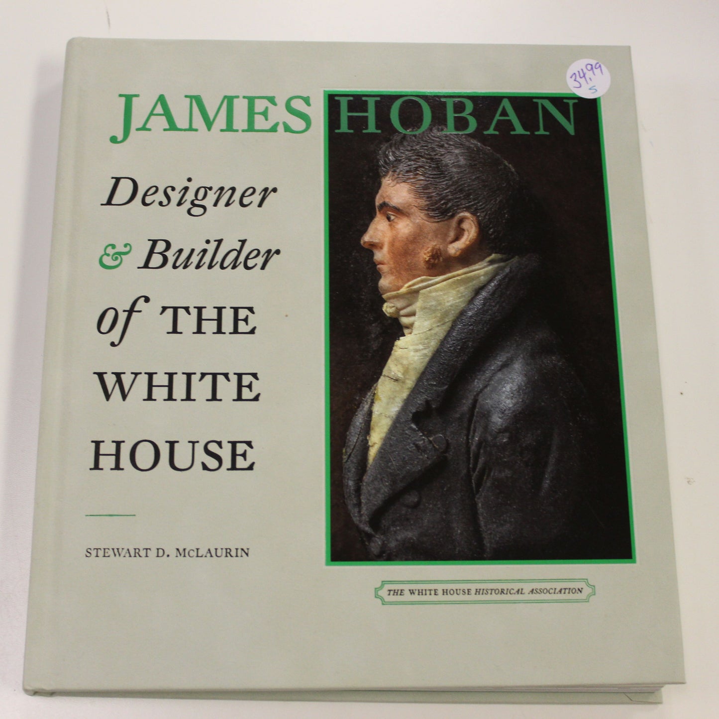 JAMES HOBAN DESIGNER & BUILDER OF THE WHITE HOUSE