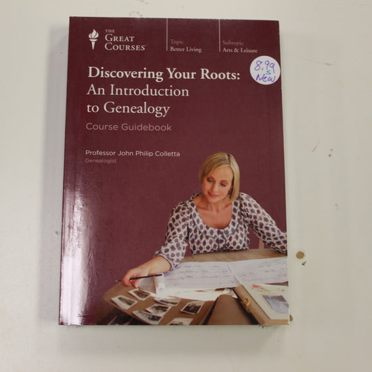 DISCOVERING YOUR ROOTS: AN INTRODUCTION TO GENEALOGY - COURSE GUIDEBOOK W/DVD