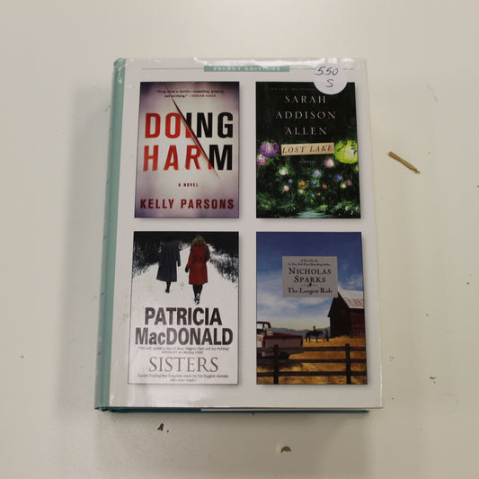 READER'S DIGEST: DOING HARM, LOST LAKE, SISTERS, THE LONGEST RIDE
