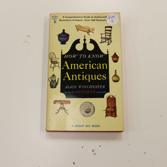HOW TO KNOW AMERICAN ANTIQUES