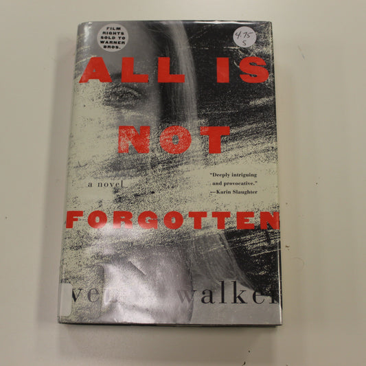 ALL IS NOT FORGOTTEN