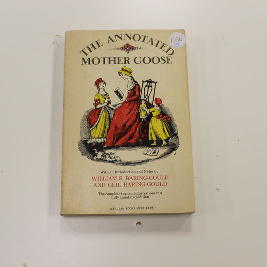 THE ANNOTATED MOTHER GOOSE