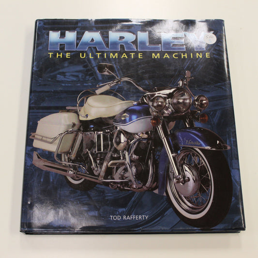 HARLEY THE ULTIMATE MACHINE