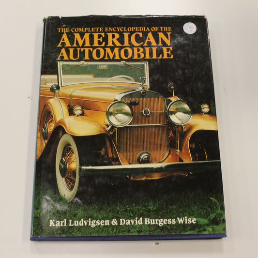 THE COMPLETE ENCYCLOPEDIA OF THE AMERICAN AUTOMOBILE