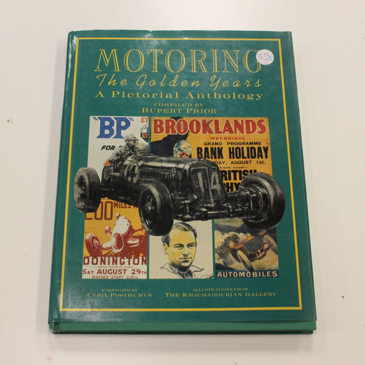MOTORING: THE GOLDEN YEARS