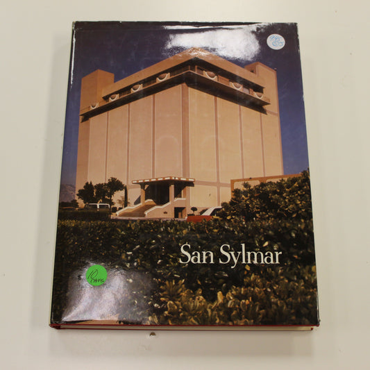 SAN SYLMAR: A TREASURE HOUSE OF FUNCTIONAL FINE ART