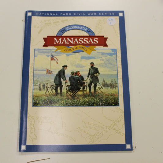 THE SECOND BATTLE OF MANASSAS CIVIL WAR SERIES