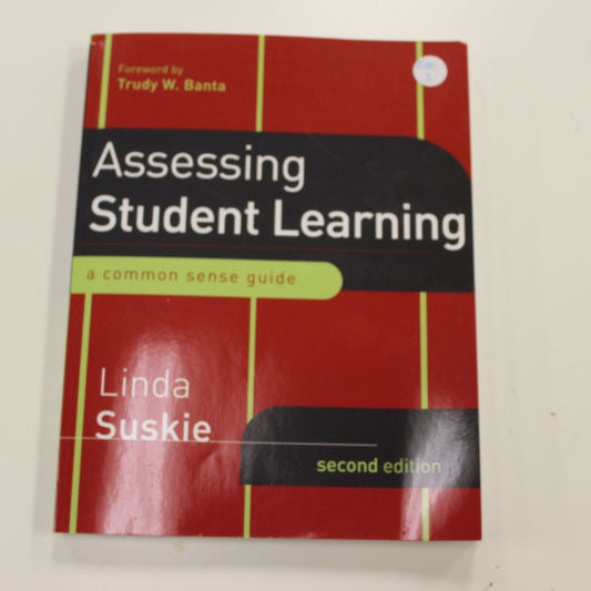 ASSESSING STUDENT LEARNING SECOND EDITION
